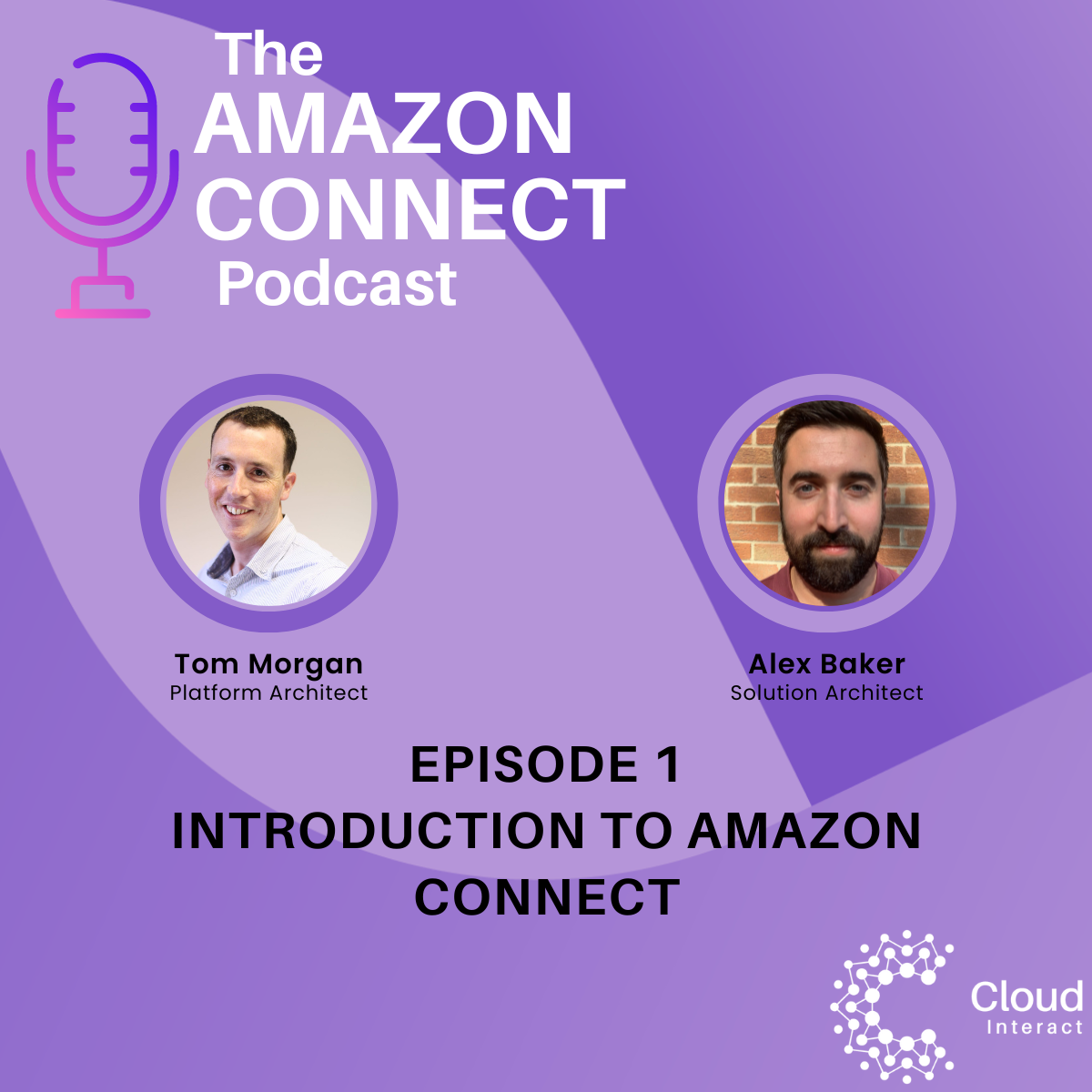 Episode 1 - Introduction to Amazon Connect