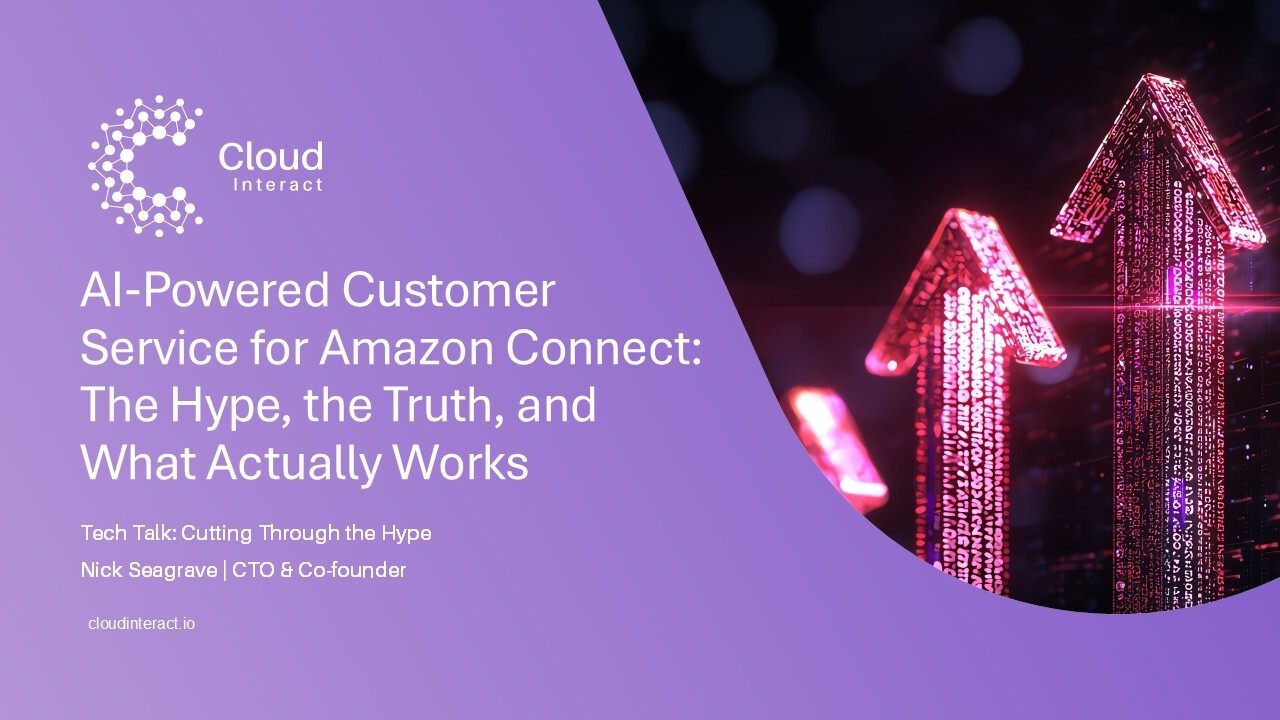 AI-Powered Customer Service for Amazon Connect: The Hype, the Truth, and What Actually Works
