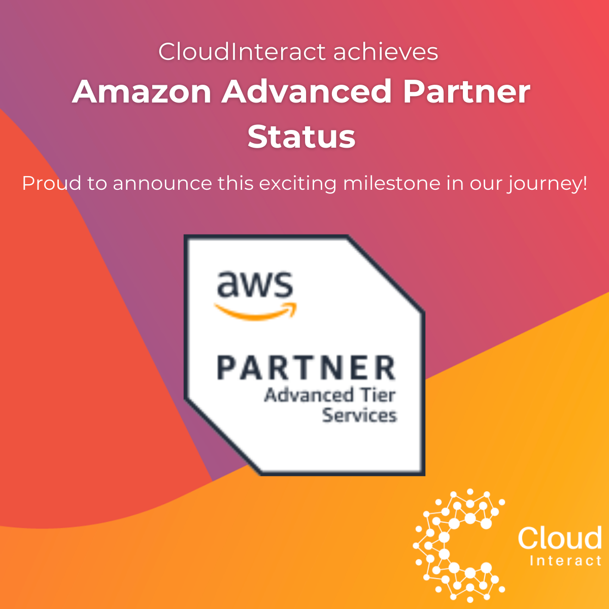 We did it! CloudInteract achieves Amazon Advanced Partner Status