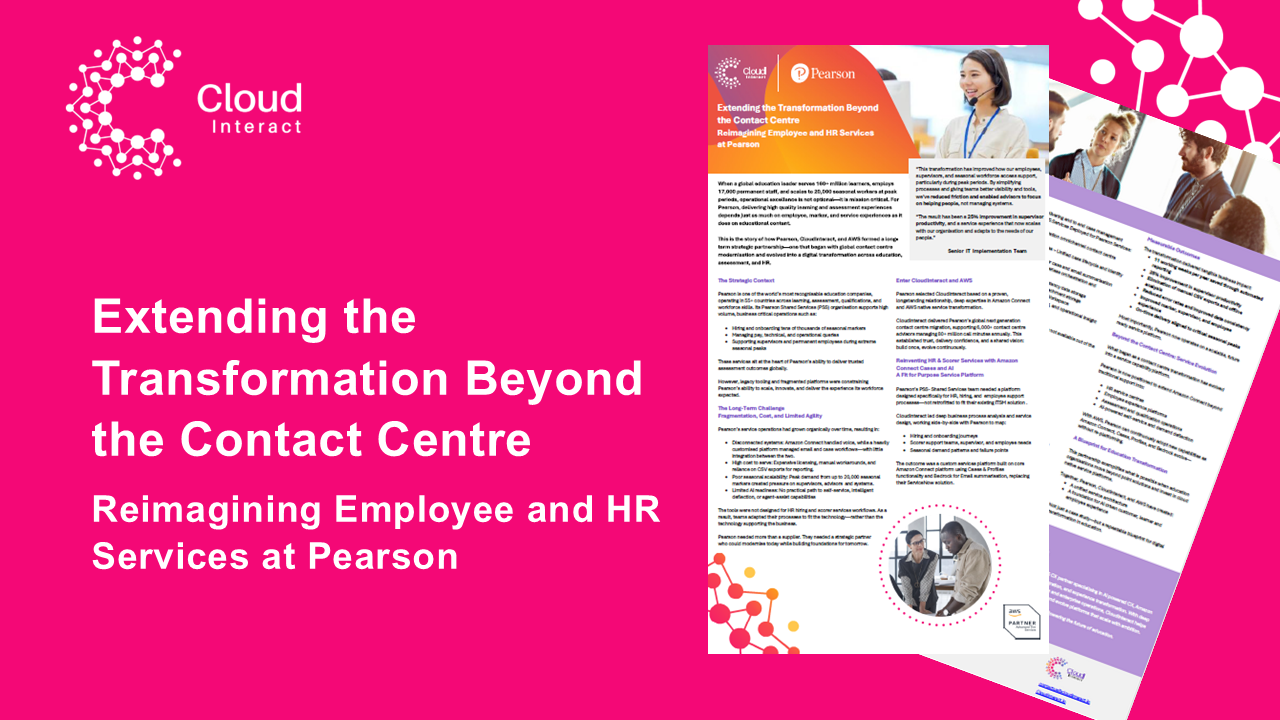 Extending the Transformation Beyond the Contact Centre - Reimagining Employee and HR Services at Pearson