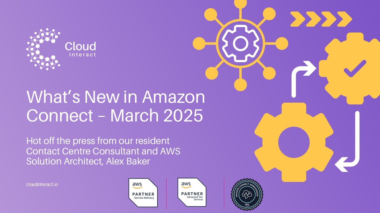 What's New in Amazon Connect - March 2025