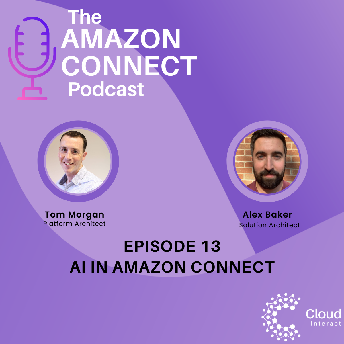 Episode 13 - AI in Amazon Connect