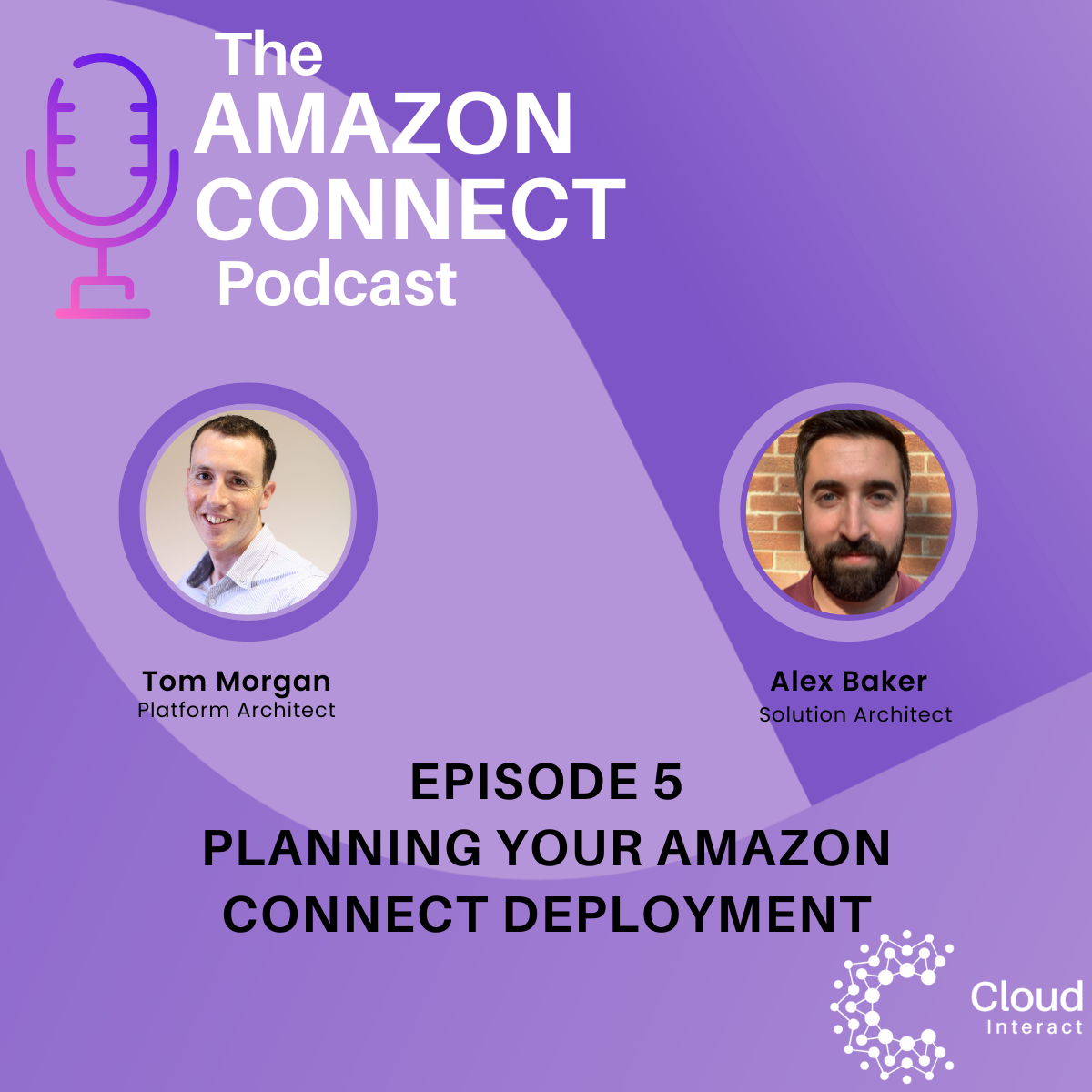 Episode 5 - Planning your Amazon Connect deployment