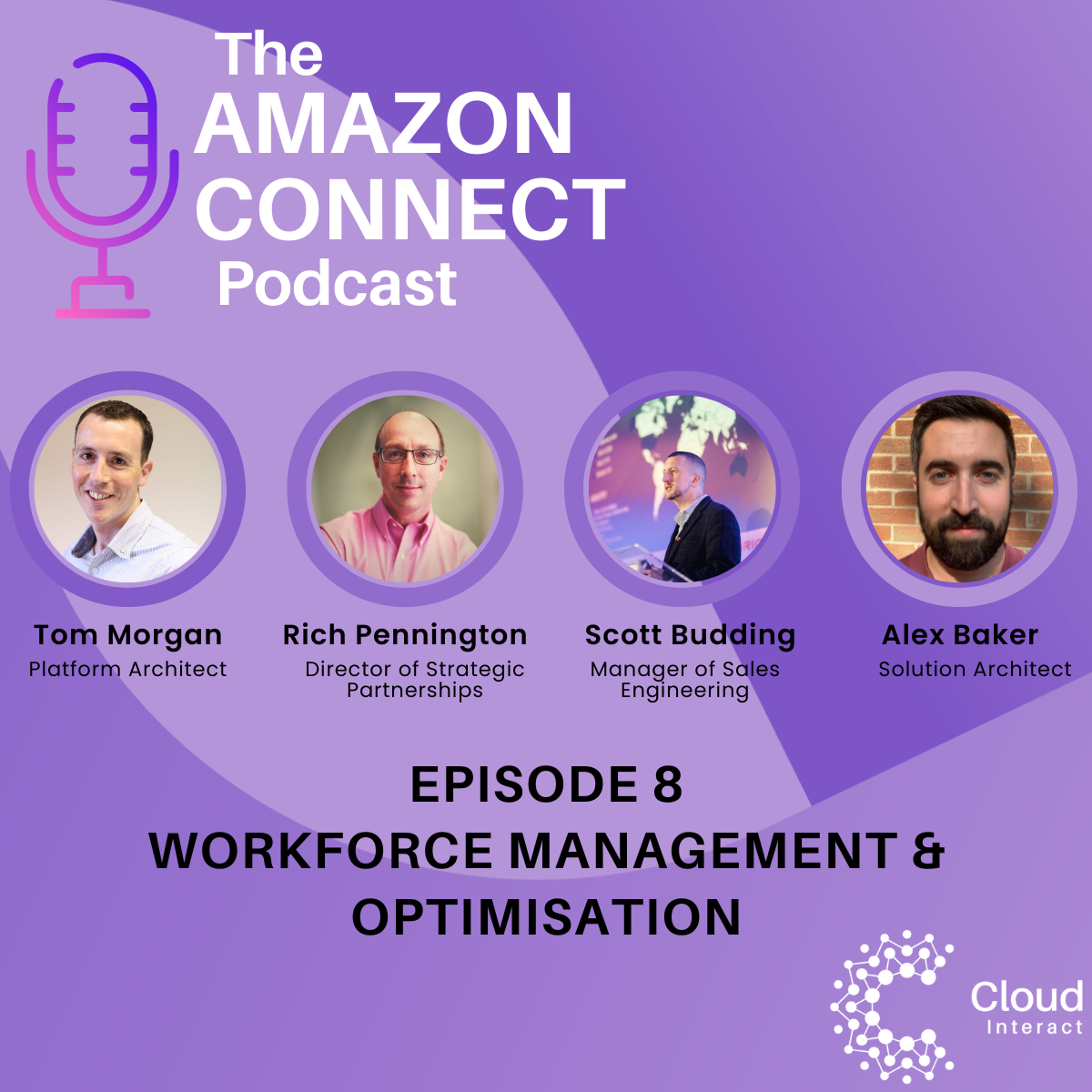 Episode 8 - Workforce Management & Optimization