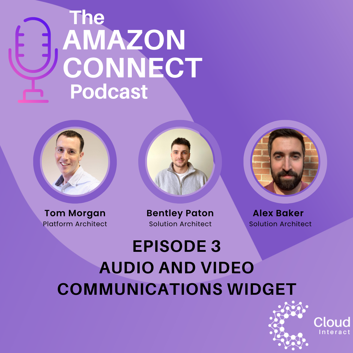 Episode 3 - Audio and Video Communication Widgets