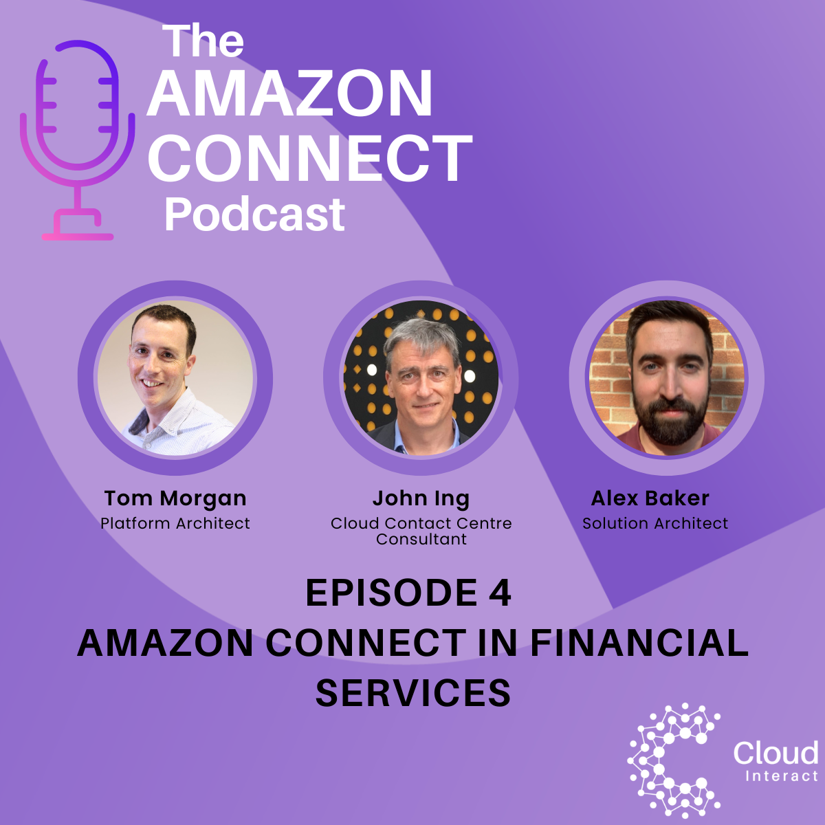 Episode 4 - Amazon Connect in Financial Services